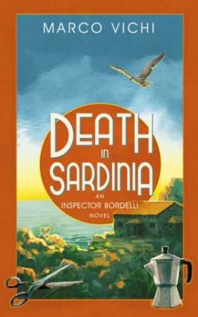 Death in Sardinia by Marco Vichi