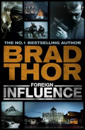 Foreign Influence by Brad Thor