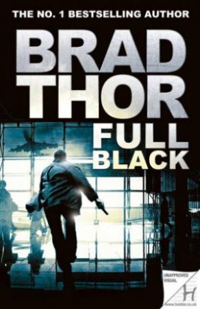 Full Black by Brad Thor