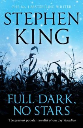 Full Dark, No Stars by Stephen King