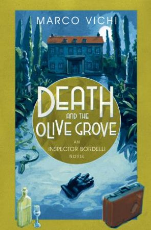 Death and the Olive Grove by Marco Vichi