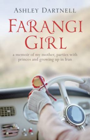 Farangi Girl by Ashley Dartnell