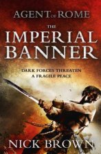 Agent of Rome The Imperial Banner