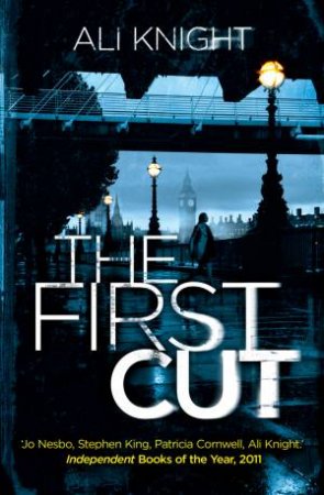 The First Cut by Ali Knight