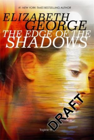 The Edge of the Shadows by Elizabeth George