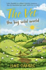 The Vet The Big Wild World