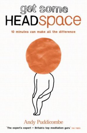 Get Some Headspace by Andy Puddicombe