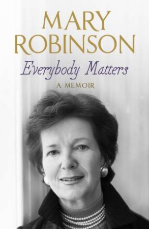 Everybody Matters by Mary Robinson