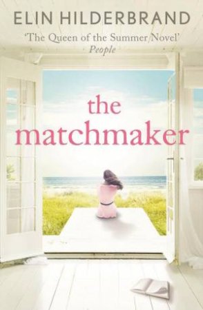 The Matchmaker by Elin Hilderbrand