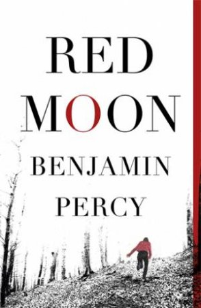 Red Moon by Benjamin Percy