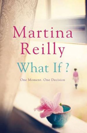 What If? by Martina Reilly