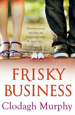 Frisky Business by Clodagh Murphy