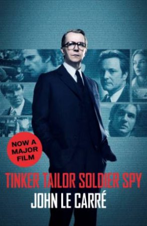 Tinker Tailor Soldier Spy by John le Carre