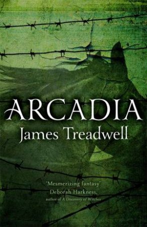 Arcadia by James Treadwell