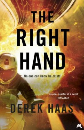 The Right Hand by Derek Haas