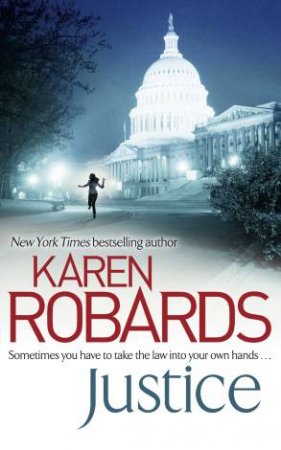 Justice by Karen Robards