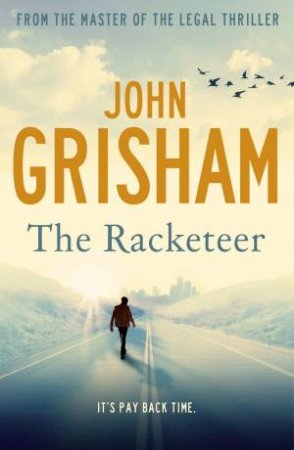 The Racketeer by John Grisham