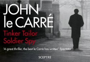 Tinker Tailor Soldier Spy by John le Carre