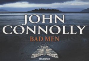 Bad Men by John Connolly