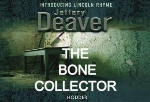 The Bone Collector (Flipback Edition) by Jeffery Deaver