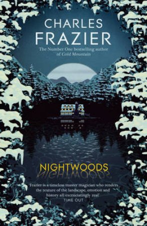 Nightwoods by Charles Frazier