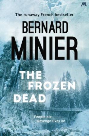 The Frozen Dead by Bernard Minier