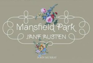 Mansfield Park (flipback edition) by Jane Austen