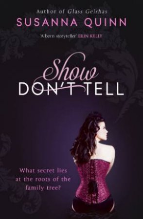 Show, Don't Tell by Susanna Quinn