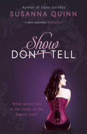 Show, Don't Tell by Susanna Quinn