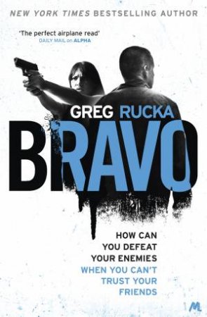 Bravo by Greg Rucka