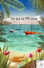 The Sea on Our Skin