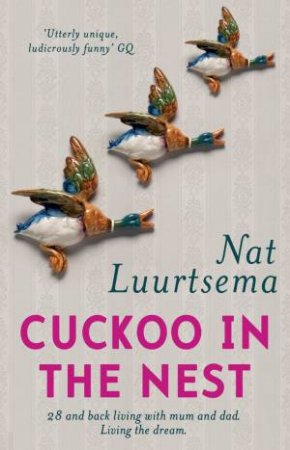 Cuckoo in the Nest by Nat Luurtsema