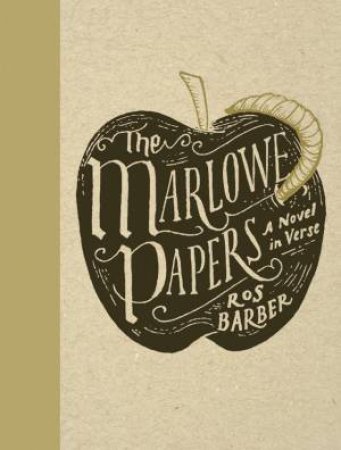 The Marlowe Papers by Ros Barber