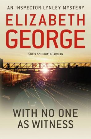 With No One as Witness by Elizabeth George