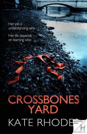 Crossbones Yard by Kate Rhodes