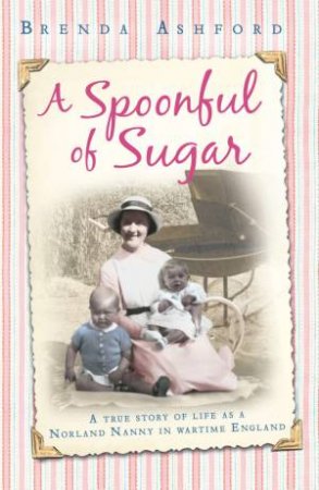 A Spoonful of Sugar by Brenda Ashford