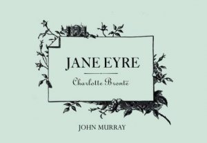 Jane Eyre (flipback edition) by Charlotte Bronte