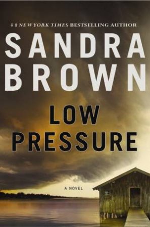 Low Pressure by Sandra Brown