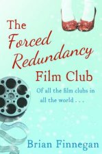 The Forced Redundancy Film Club