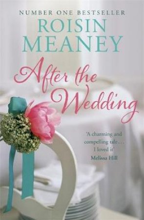 Summer 02 : After the Wedding by Roisin Meaney