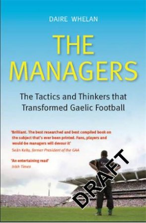 The Managers by Daire Whelan