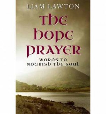 The Hope Prayer by Liam Lawton