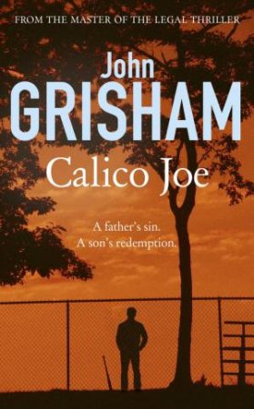 Calico Joe by John Grisham