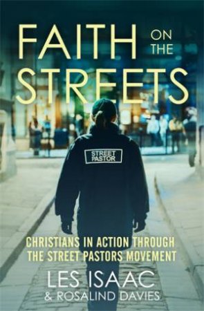 Faith on the Streets by Les Isaac & Rosalind Davies