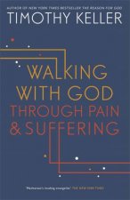 Walking with God through Pain and Suffering