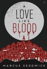 A Love Like Blood