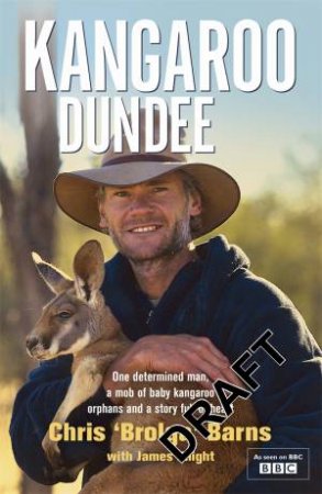 Kangaroo Dundee by Chris Barns