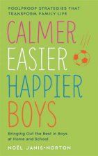 Calmer Easier Happier Boys