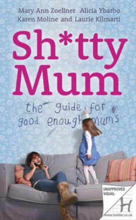 Sh*tty Mum by Various 