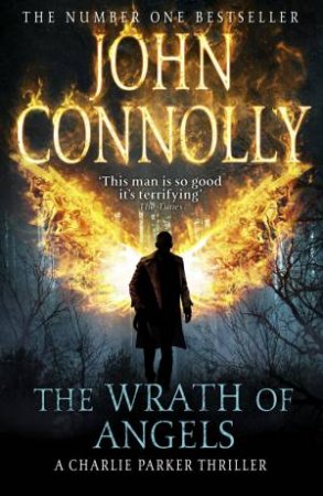 The Wrath of Angels by John Connolly